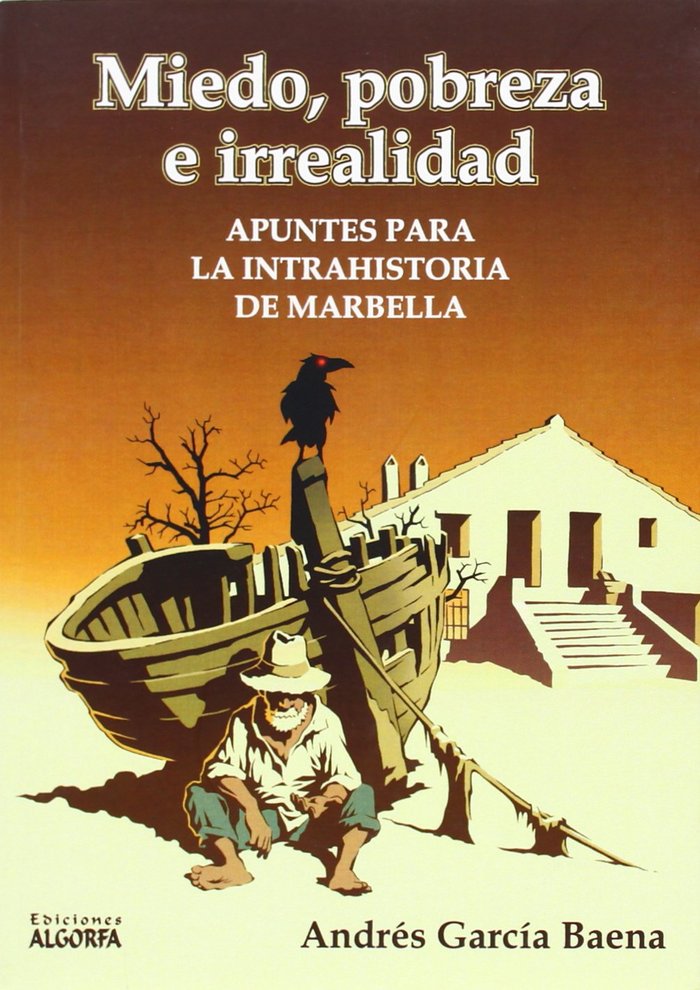 Miedo, pobreza e irrealidad, de García Baena, Andrés | portada del libro