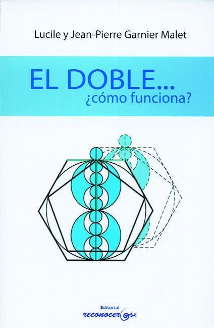 El doble-- ¿cómo funciona?, de Garnier Malet, Jean-Pierre | portada del libro