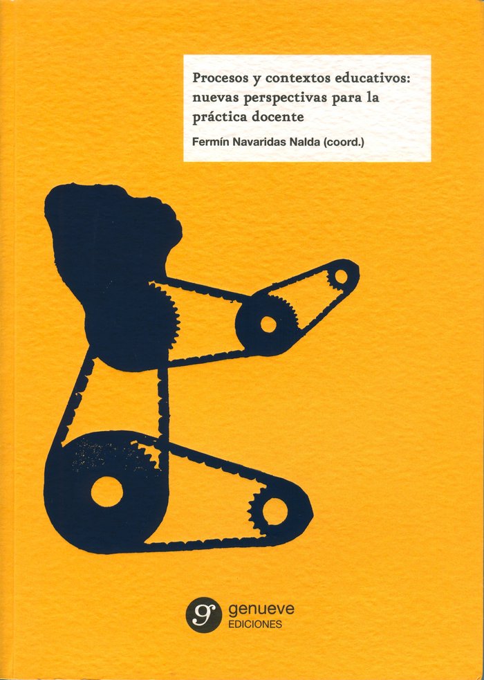 Procesos y contextos educativos: nuevas perspectivas para la práctica docente, de NAVARIDAS NALDA, FERMIN | portada del libro