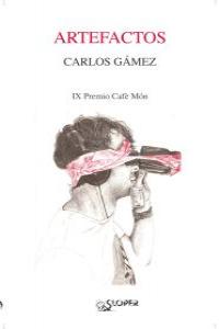 Artefactos, de Gámez, Carlos | portada del libro
