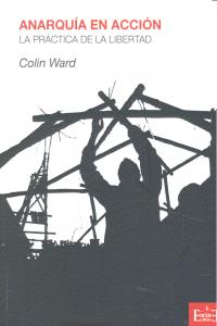 Anarquía en acción, de Ward, Colin | portada del libro