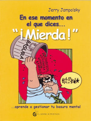 En ese momento en el que dices... "¡Mierda!", de Gerald G. | portada del libro