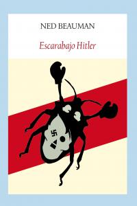 Escarabajo Hitler, de Beauman, Ned | portada del libro