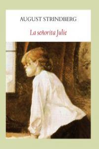 La señorita Julie, de Strindberg, August | portada del libro