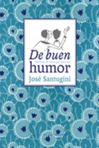De buen Humor, de Santugini, José | portada del libro