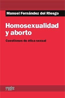 Homosexualidad y aborto, de Fernández del Riesgo | portada del libro