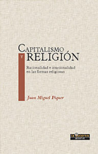 Capitalismo y religión, de PIQUER, JUAN MIGUEL | portada del libro