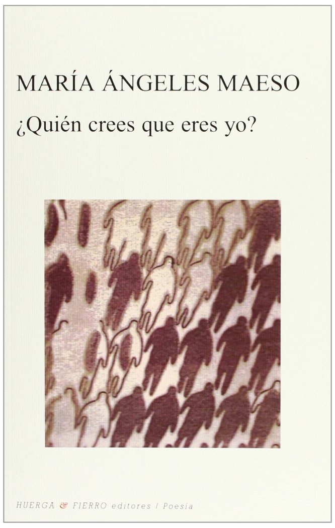 ¿QUIEN CREES QUE ERES YO?, de Maeso | portada del libro