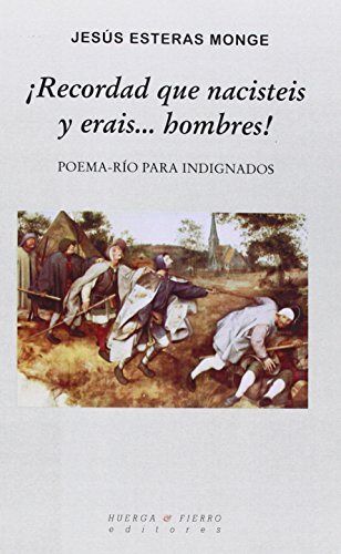¡Recordad que nacisteis y erais... hombres!, de Esteras Monge | portada del libro