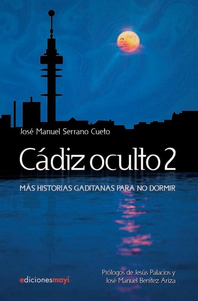 Cádiz oculto 2, de Serrano Cueto, José Manuel | portada del libro
