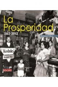 La Prosperidad. 1862-2012, de Rojo Escobar, Enrique | portada del libro
