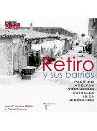 Retiro y sus barrios, de Sánchez Molledo | portada del libro