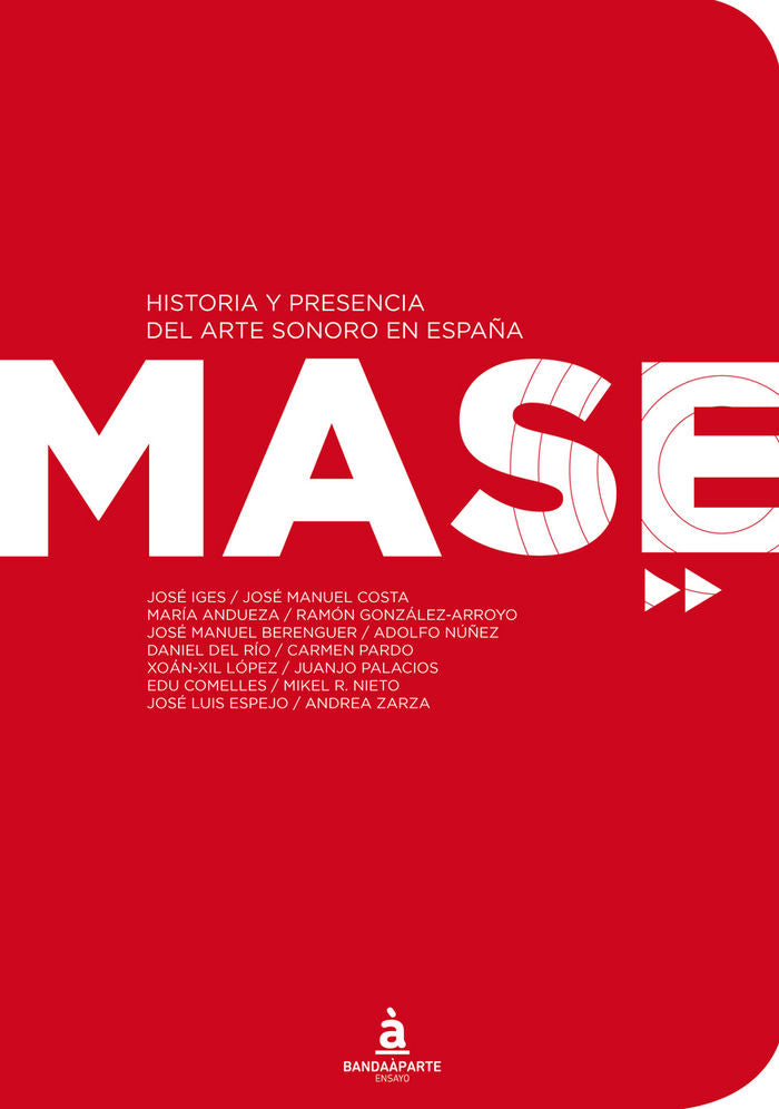 MASE. Historia y presencia del arte sonoro en España | portada del libro