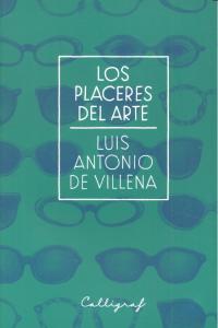 Los placeres del arte, de DE VILLENA | portada del libro