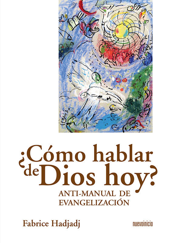 ¿Cómo hablar de Dios hoy?, de HADJADJ, FABRICE | portada del libro
