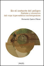 En el instante del peligro., de Castro Flórez, Fernando | portada del libro