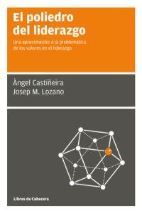 El poliedro del liderazgo, de Castiñeira Fernández, Àngel | portada del libro