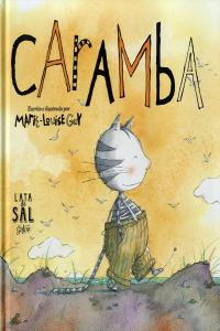 Caramba, de GAY, MARIE-LOUISE | portada del libro