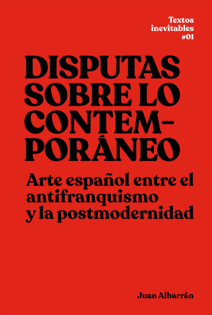 Disputas sobre lo contemporáneo, de ALBARRAN, JUAN | portada del libro