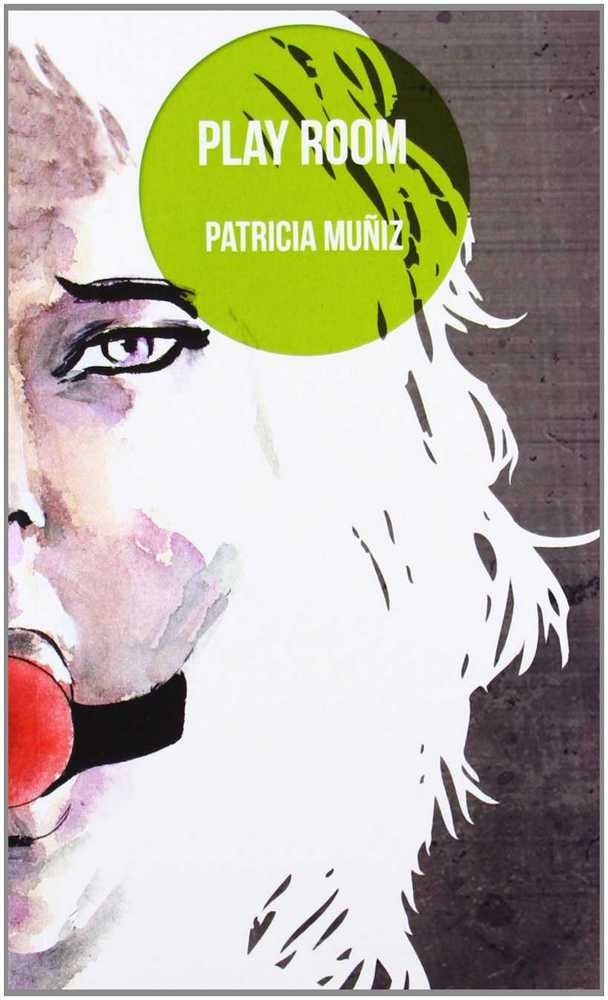 PLAY ROOM, de MUñIZ OLIVERA | portada del libro