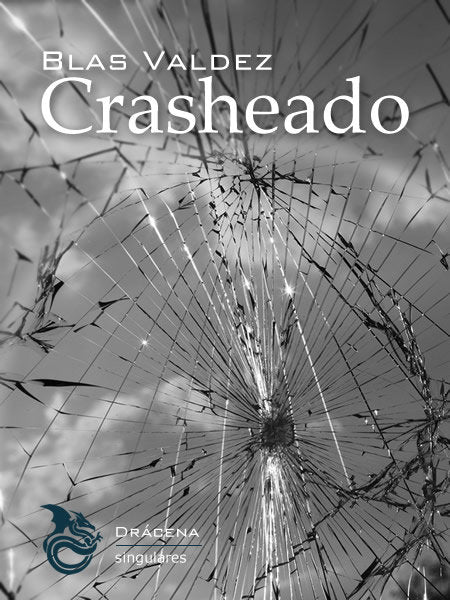 CRASHEADO, de VALDEZ, BLAS | portada del libro