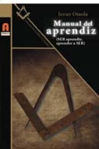 MANUAL DEL APRENDIZ, de JAVIER OTAOLA | portada del libro