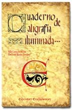 CUADERNO DE CALIGRAFIA ILUMINADA, de Valle Camacho Matute | portada del libro