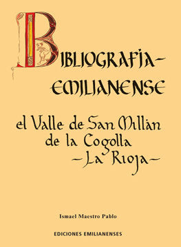 BIBLIOGRAFIA EMILIANENSE, de MAESTRO PABLO, ISMAEL | portada del libro