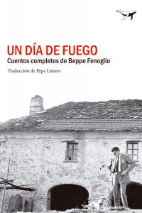 Un día de fuego, de Fenoglio, Beppe | portada del libro