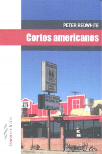 Cortos americanos, de Redwhite, Peter | portada del libro