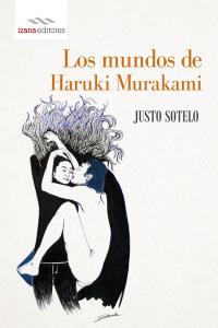 Los mundos de Haruki Murakami, de Sotelo | portada del libro