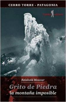 GRITO DE PIEDRA, de MESSNER, REINHOLD ANDREAS | portada del libro