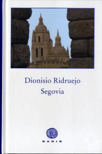 Segovia, de Ridruejo Jiménez, Dionisio | portada del libro