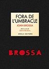 Fora de l'umbracle, de Brossa, Joan | portada del libro