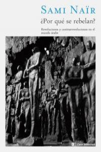 ¿Por qué se rebelan?, de Naïr, Sami | portada del libro