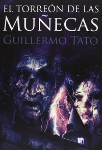 El torreón de la muñecas, de TATO REIG | portada del libro