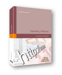 Internet y tributos., de Oliver Cuello, Rafael | portada del libro