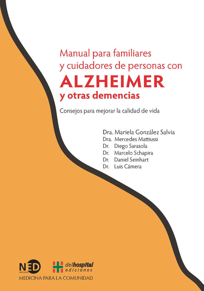 Manual para familiares y cuidadores de personas con Alzheimer y otras demencias, de González Salvia, Mariela | portada del li