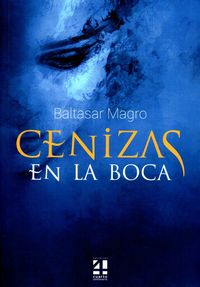 Cenizas en la boca, de MAGRO | portada del libro