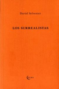Los surrealistas, de Sylvester, David | portada del libro