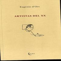 Artistas del XX, de D'Ors, Eugenio | portada del libro