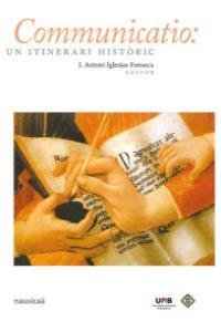 COMUNICATIO, de IGLESIAS FONSECA, JOSE ANTONI | portada del libro