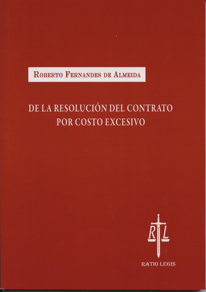 DE LA RESOLUCIóN DEL CONTRATO POR COSTO EXCESIVO, de FERNANDES DE ALMEIDA, ROBERTO | portada del libro