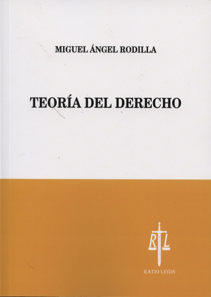 TEORíA DEL DERECHO, de RODILLA GONZáLEZ, MIGUEL ÁNGEL | portada del libro
