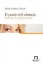 PODER DEL SILENCIO,EL, de BARBARA BALLESTA TERUEL | portada del libro
