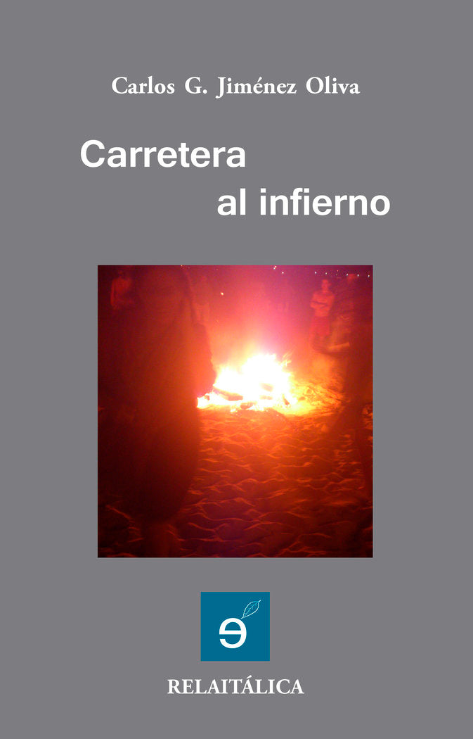 CARRETERA AL INFIERNO, de Jiménez Oliva, Carlos | portada del libro