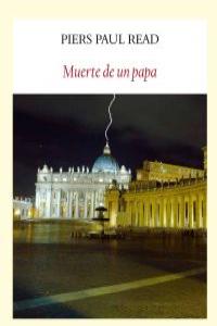 Muerte de un papa, de Read, Piers Paul | portada del libro