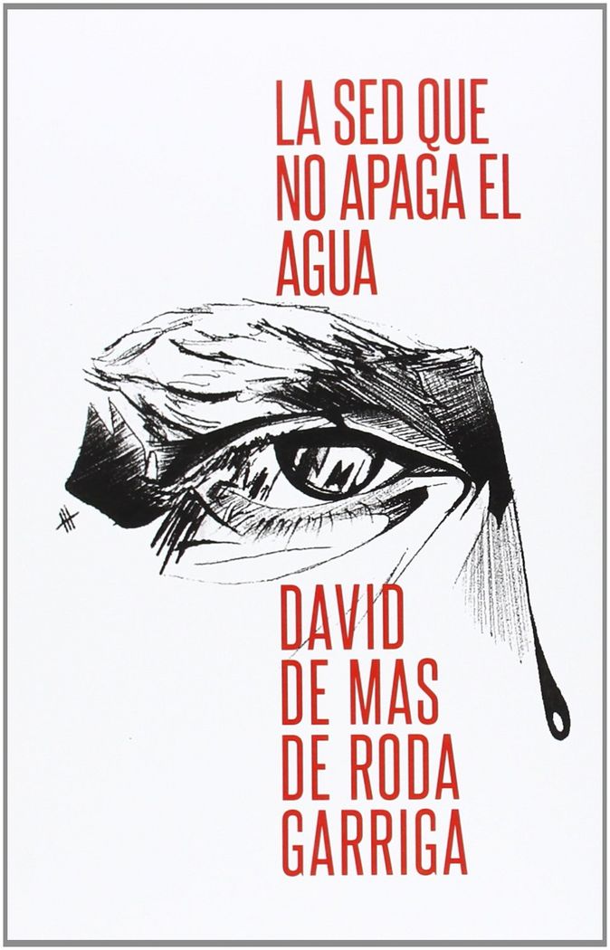SED QUE NO APAGA EL AGUA, LA, de DAVID DE MAS DE RODA GARRIGA | portada del libro
