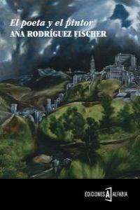 El poeta y el pintor, de Rodríguez Fischer, Ana | portada del libro