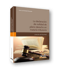 La declaración de nulidad de pleno derecho en materia tributaria., de Burlada Echeveste, José Luis | portada del libro